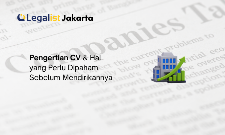 Pengertian CV - Legalist Jakarta